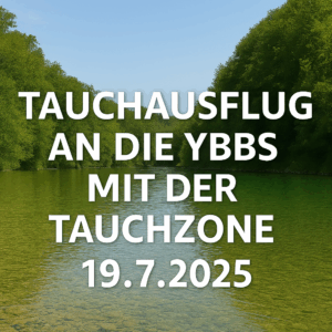 TAUCHAUSFLUG AN DIE YBBS